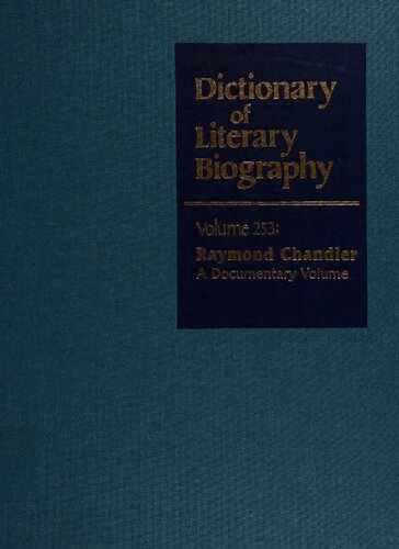 ﻿Raymond Chandler: A Documentary Volume