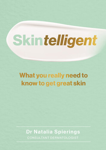 ﻿Skintelligent: آنچه واقعاً برای داشتن پوستی عالی باید بدانید