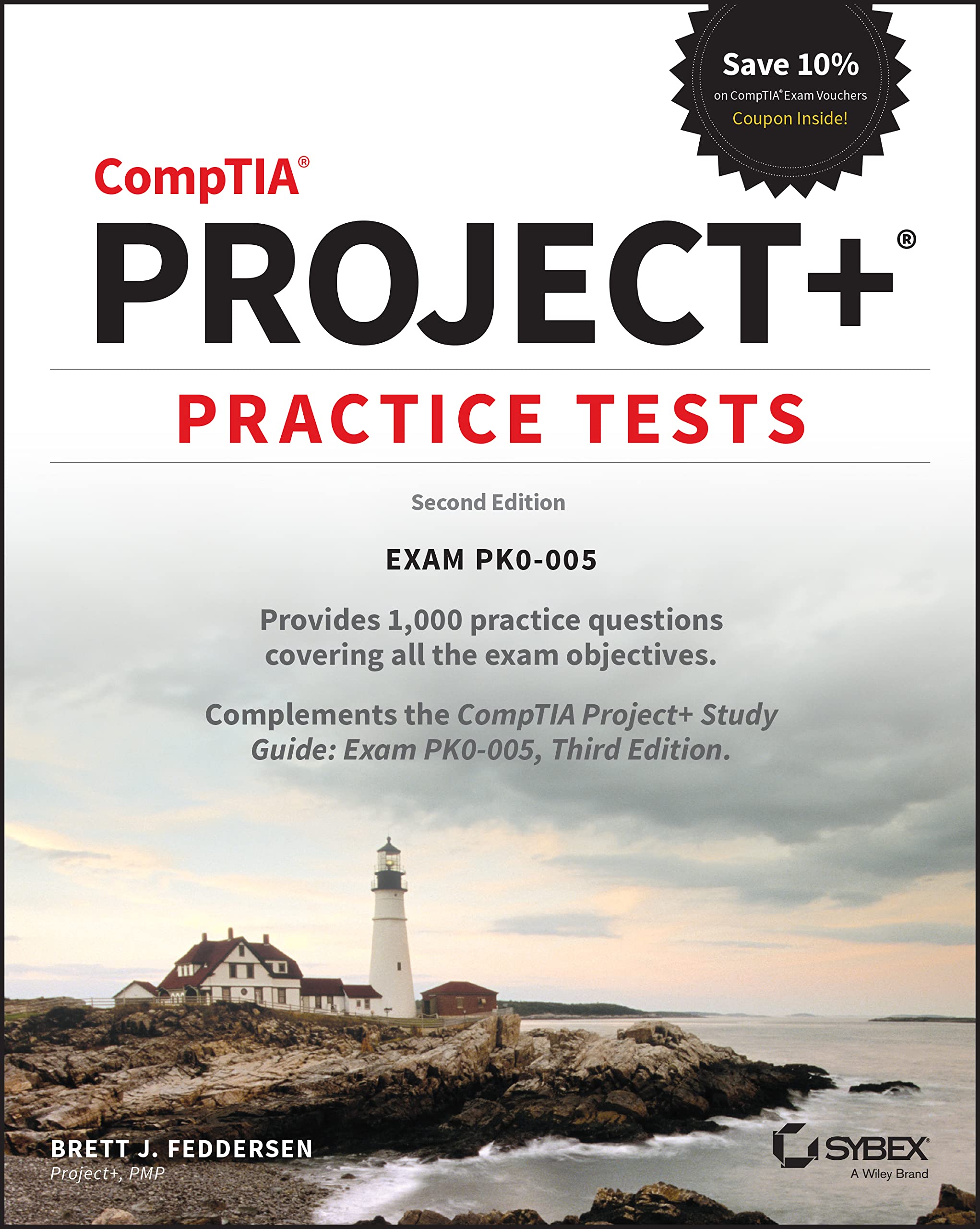 ﻿CompTIA Project+ Practice Tests: Exam PK0-005
