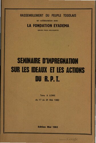 ﻿سمینار اشباع در مورد آرمان ها و اقدامات R.P.T. از 17 تا 21 می 1982 در لومه برگزار شد