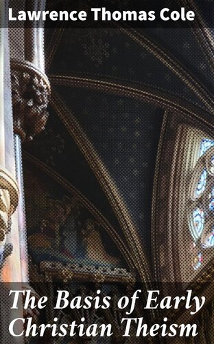 ﻿اساس خداباوری مسیحی اولیه