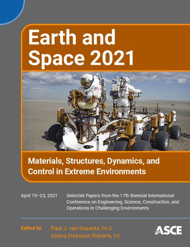 ﻿زمین و فضا 2021: مواد، ساختارها، دینامیک و کنترل در محیط‌های شدید