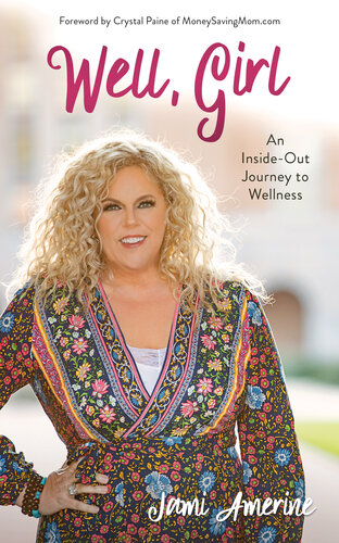 ﻿خوب، دختر: سفری از درون به بیرون برای سلامتی