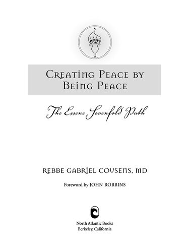 ﻿ایجاد صلح با صلح بودن: مسیر هفتگانه Essene