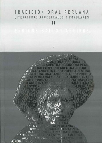 ﻿سنت شفاهی پرو: ادبیات نیاکانی و عامه