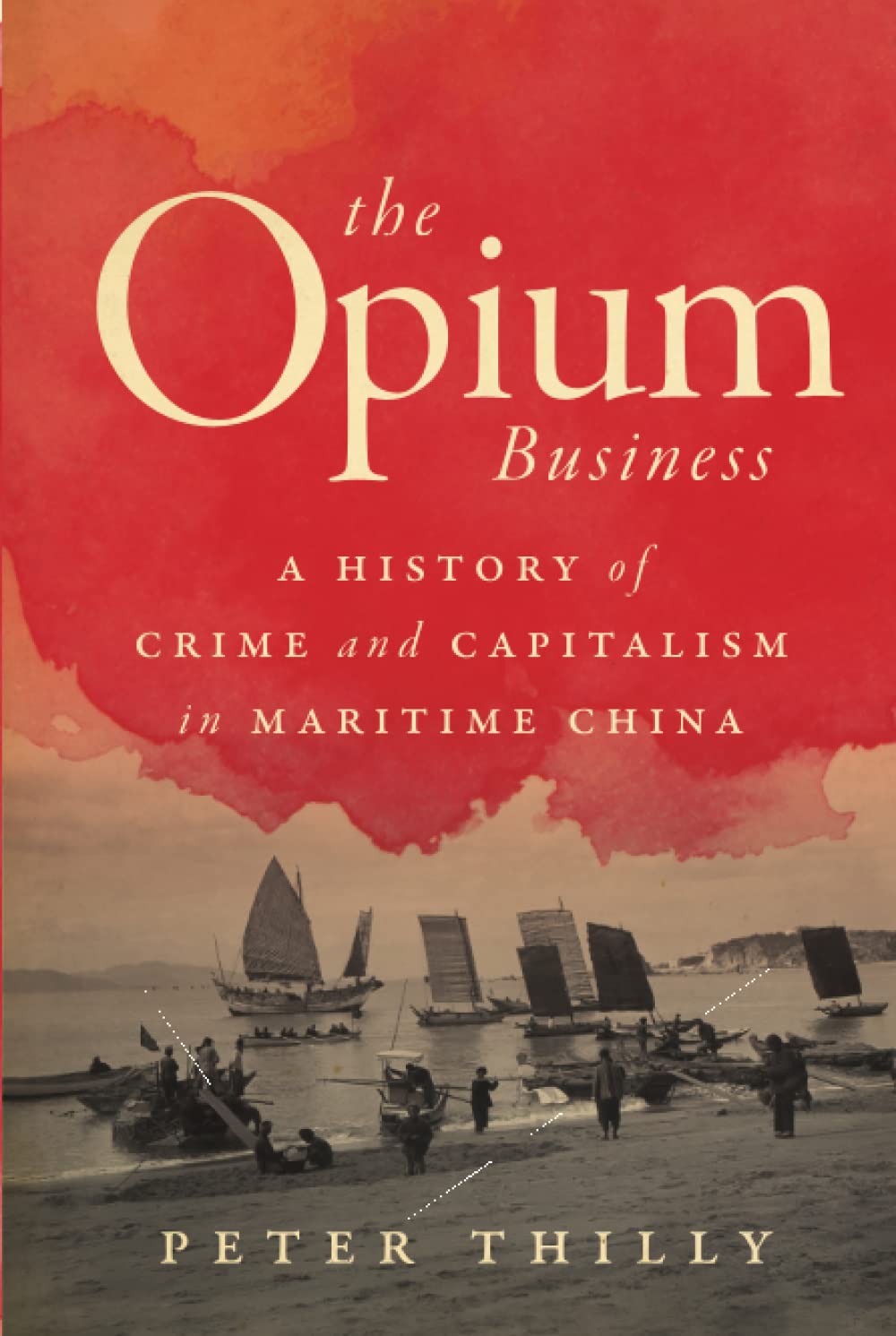 ﻿تجارت تریاک: تاریخچه جنایت و سرمایه داری در چین دریایی