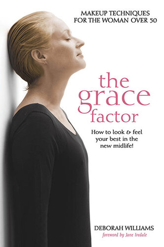 ﻿The Grace Factor: تکنیک های آرایش برای زنان بالای 50 سال