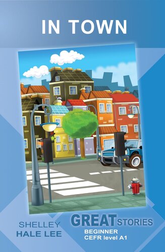 ﻿در شهر (داستان های عالی: مبتدی)