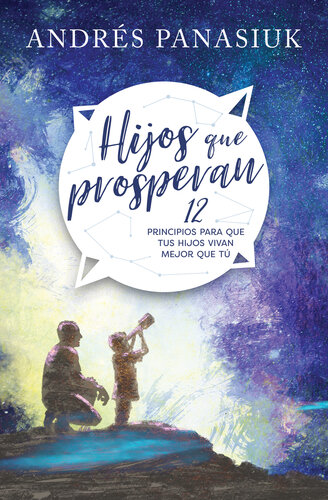 ﻿فرزندانی که به موفقیت می رسند: 12 اصل برای اینکه فرزندان شما بهتر از شما زندگی کنند