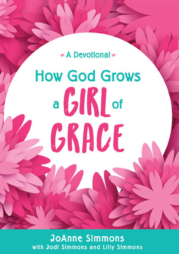 ﻿چگونه خدا یک دختر فیض را بزرگ می کند: یک عبادت