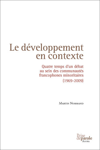 ﻿توسعه در زمینه: چهار مرحله از یک بحث در جوامع اقلیت فرانسوی زبان (1969-2009)