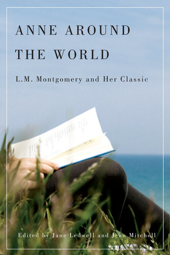 ﻿آن در سراسر جهان: L.M. Montgomery and Her Classic