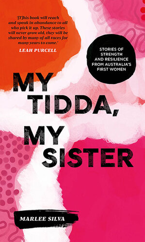﻿Tidda، My Sister: Stories of Strength and Resilience از اولین زنان استرالیا