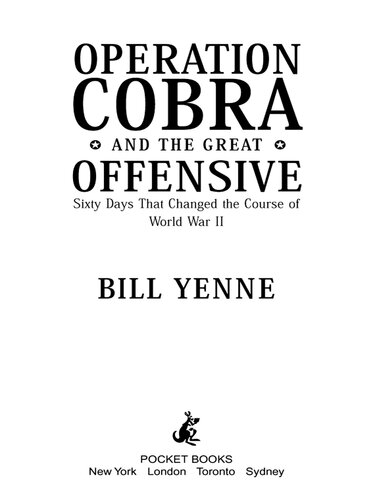 ﻿عملیات کبرا و حمله بزرگ: شصت روزی که مسیر جنگ جهانی دوم را تغییر داد