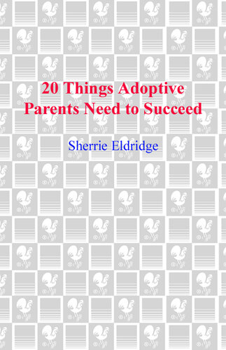 ﻿20 چیزی که والدین خوانده برای موفقیت به آنها نیاز دارند: رازهای درک نیازهای منحصر به فرد فرزندخوانده خود را کشف کنید و بهترین والدینی شوید که می توانید باشید.