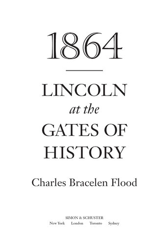 ﻿1864: لینکلن در دروازه های تاریخ