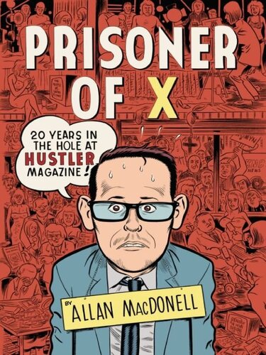 ﻿Prisoner of X: 20 Years in the Hole در مجله Hustler