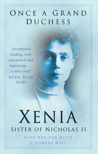 ﻿زمانی یک دوشس بزرگ: زنیا، خواهر نیکلاس دوم