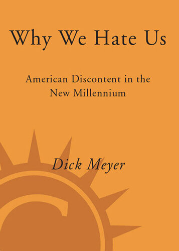 ﻿چرا از ما متنفریم: نارضایتی آمریکایی ها در هزاره جدید