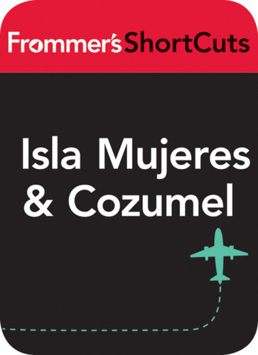 ﻿Isla Mujeres و Cozumel، مکزیک