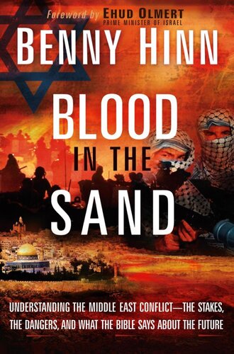 ﻿Blood In The Sand: سفری از طریق مناقشه خاورمیانه - خطرات، راه حل ها و چرایی امید وجود دارد