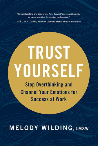 ﻿به خود اعتماد کنید: از فکر کردن زیاد دست بردارید و احساسات خود را برای موفقیت در کار هدایت کنید