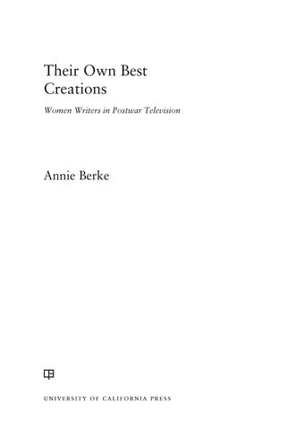 ﻿بهترین آفرینش های خودشان: نویسندگان زن در تلویزیون پس از جنگ