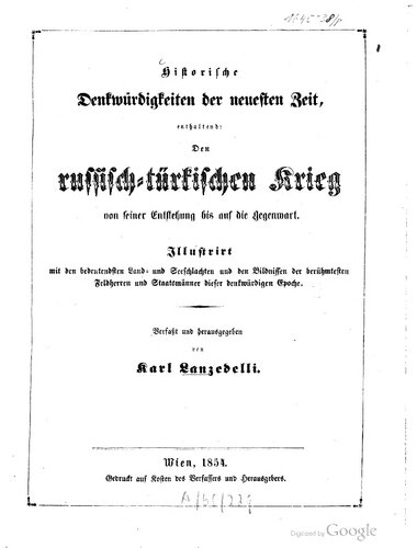 ﻿آثار تاریخی اخیر، شامل: جنگ روسیه و ترکیه از مبدأ تا امروز