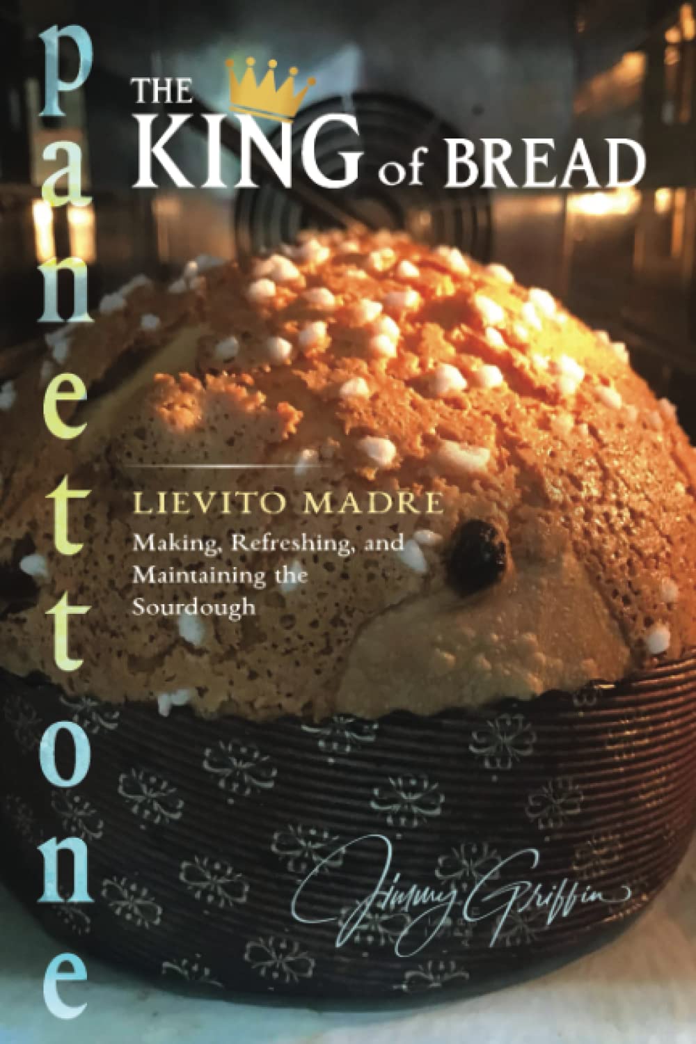 ﻿Panettone - The King of Bread: Lievito Madre - ساخت، تازه کردن و نگهداری خمیر ترش