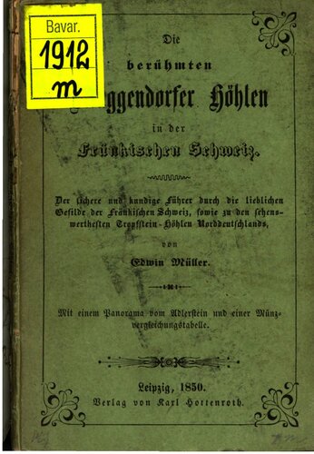 ﻿غارهای معروف Muggendorf در فرانکوین سوئیس. راهنمای ایمن و آگاه از طریق قلمروهای دوست داشتنی فرانکوین سوئیس، و همچنین به زیباترین غارهای استالاکتیتی در شمال آلمان