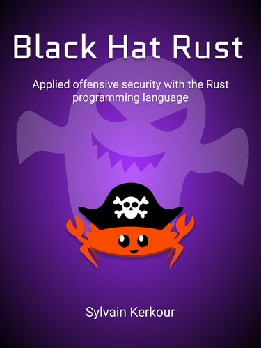 ﻿Black Hat Rust: امنیت تهاجمی اعمال شده با زبان برنامه نویسی Rust