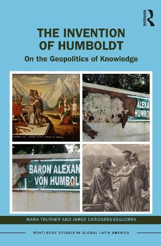 ﻿اختراع هومبولت: درباره ژئوپلیتیک دانش
