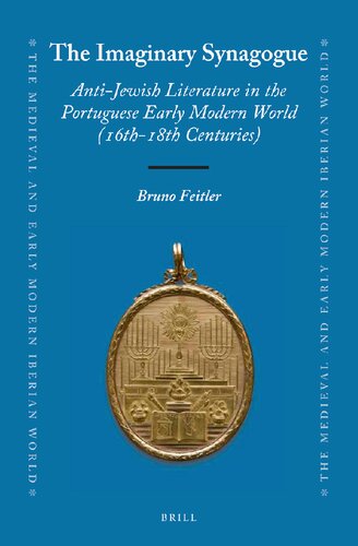 ﻿کنیسه خیالی: ادبیات ضد یهودی در دنیای اولیه پرتغالی مدرن (قرن 16-18)