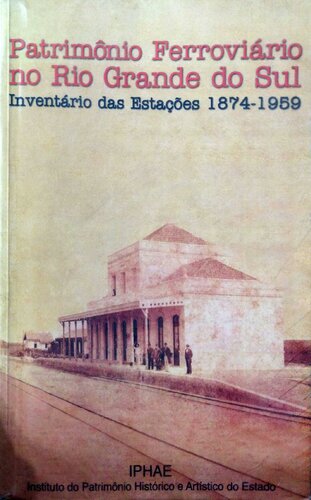 ﻿میراث راه‌آهن ریو گراند دو سول: فهرست ایستگاه‌های 1874-1959