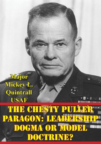 ﻿The Chesty Puller Paragon: Degma رهبری یا دکترین مدل؟