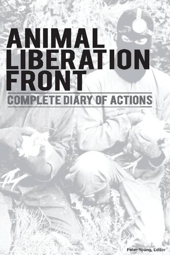 ﻿Animal Liberation Front: Complete US Diary of Actions