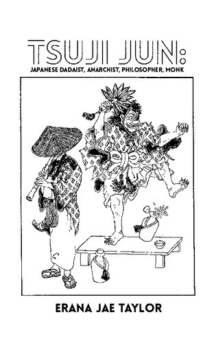 ﻿تسوجی جون: دادائیست ژاپنی، آنارشیست، فیلسوف، راهب