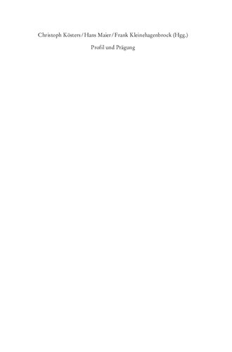 ﻿مشخصات و شخصیت: دیدگاه های تاریخی در 100 روز کاتولیک آلمان