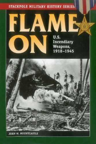 ﻿شعله در: سلاح های آتش سوزی ایالات متحده ، 1918-1918