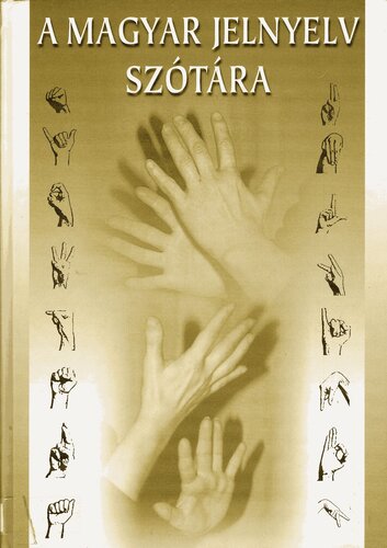 ﻿فرهنگ لغت زبان اشاره مجارستانی