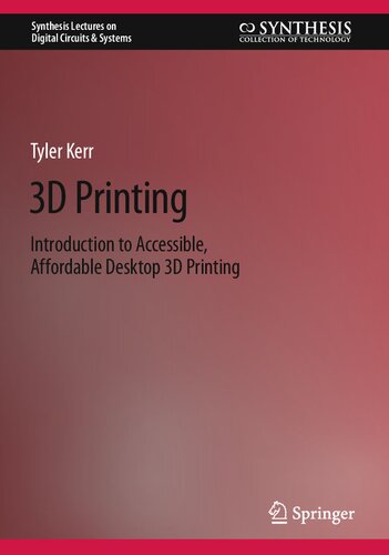 ﻿چاپ سه بعدی: مقدمه ای بر چاپ سه بعدی رومیزی در دسترس و مقرون به صرفه