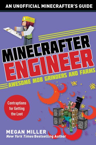 ﻿مهندس Minecrafter: Awesome Mob Grinders and Farms: Contraptions for Getting Loot