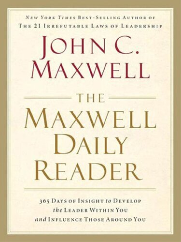 ﻿Maxwell Daily Reader: 365 روز بینش برای توسعه رهبر درون خود و تأثیرگذاری بر اطرافیانتان