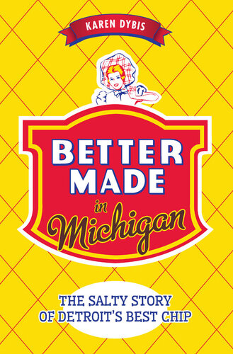﻿Better Made in Michigan - The Salty Story بهترین تراشه دیترویت