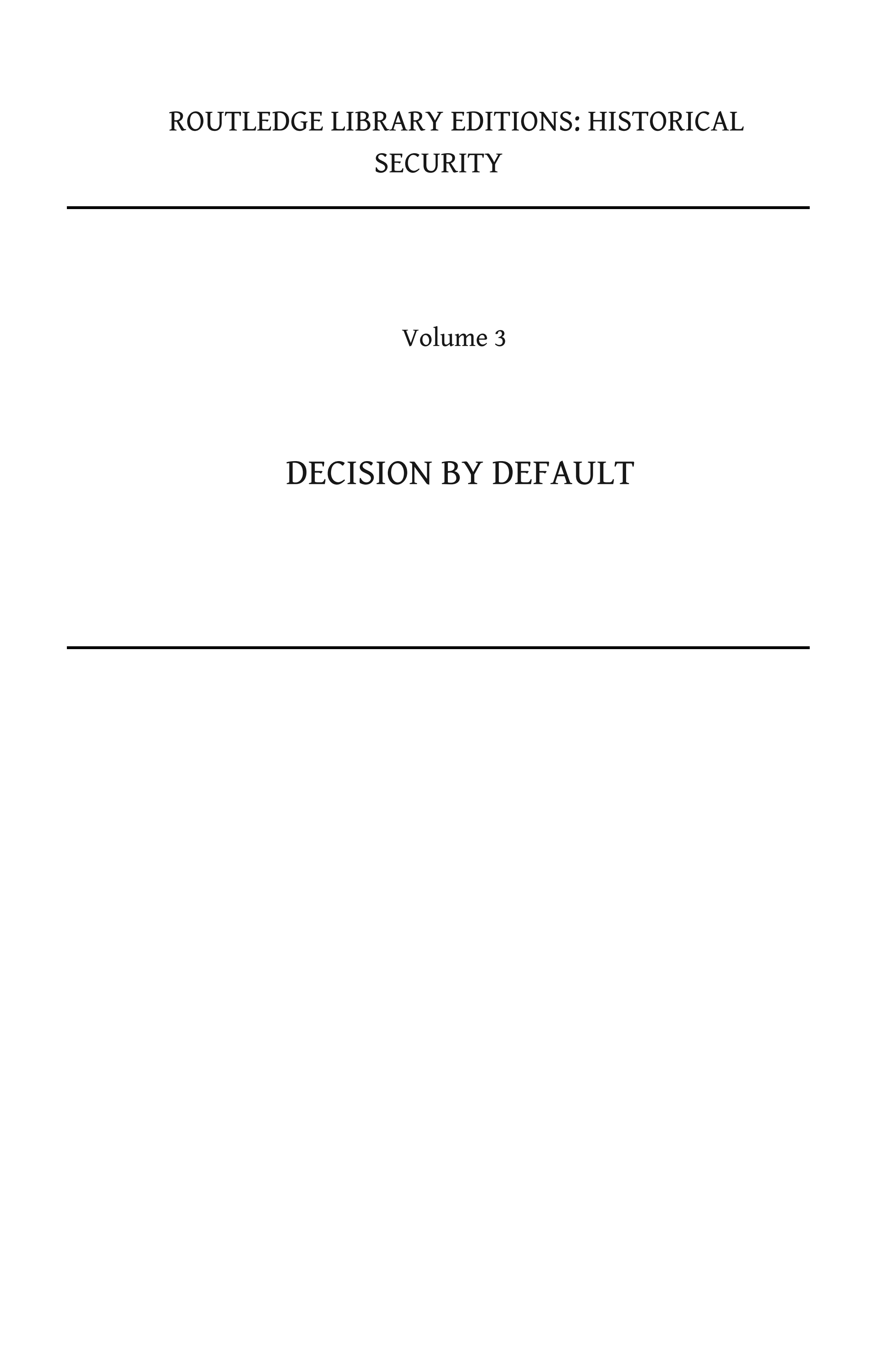 ﻿تصمیم به طور پیش فرض: سربازی اجباری در زمان صلح و دفاع بریتانیا 1919-1939