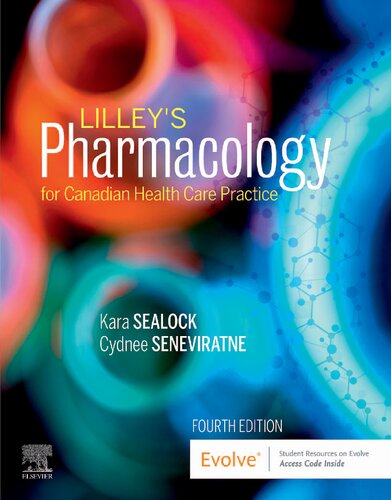 ﻿Lilleys Pharmacology for Canadian Health Care Practice 4e