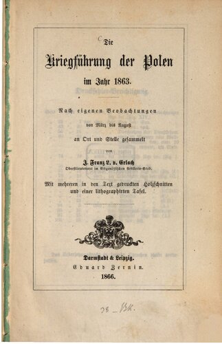 ﻿هدایت جنگ توسط لهستانی ها در سال 1863. بر اساس مشاهدات خودمان از مارس تا آگوست در سایت جمع آوری شده است