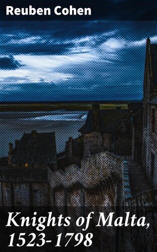 ﻿شوالیه های مالت، 1523-1798