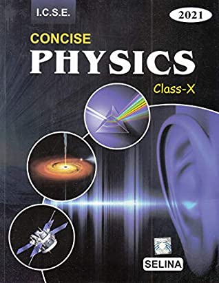 ﻿Selina ICSE Concise Physics برای کلاس 10