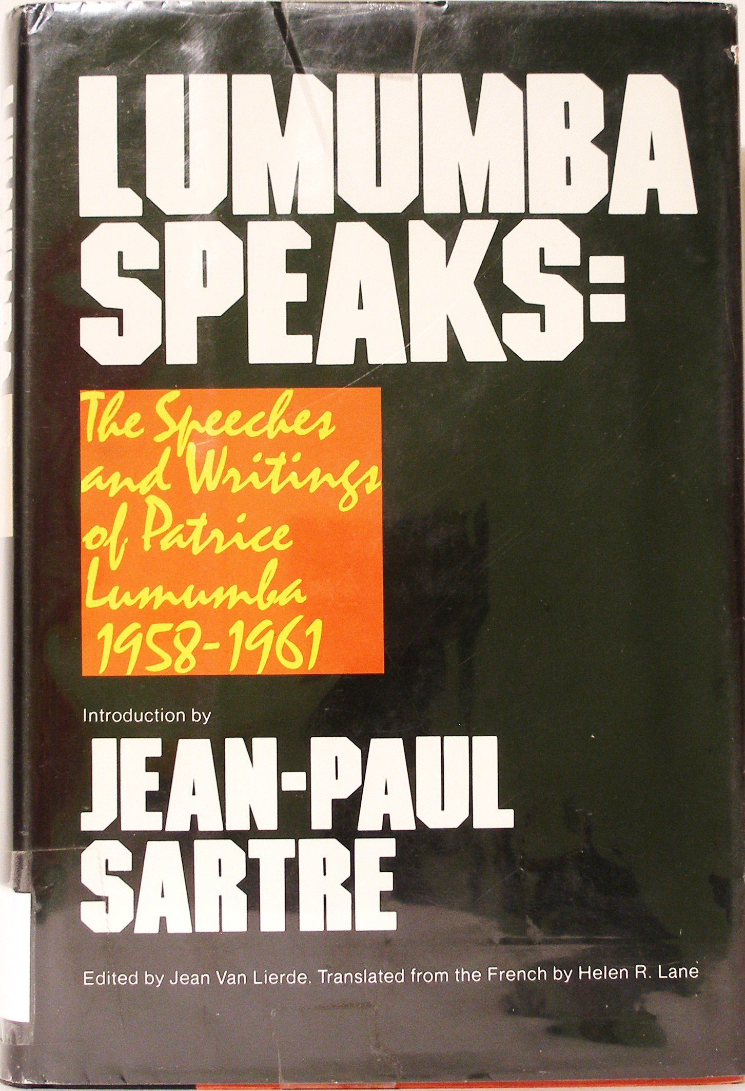﻿Lumumba Speaks: The Speeches and Writings of Patrice Lumumba, 1958-1961